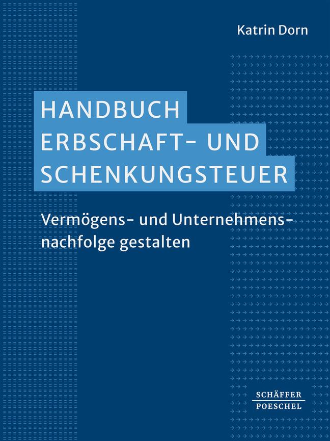 Cover: 9783791065496 | Handbuch Erbschaft- und Schenkungssteuer | Katrin Dorn | Buch | 296 S.