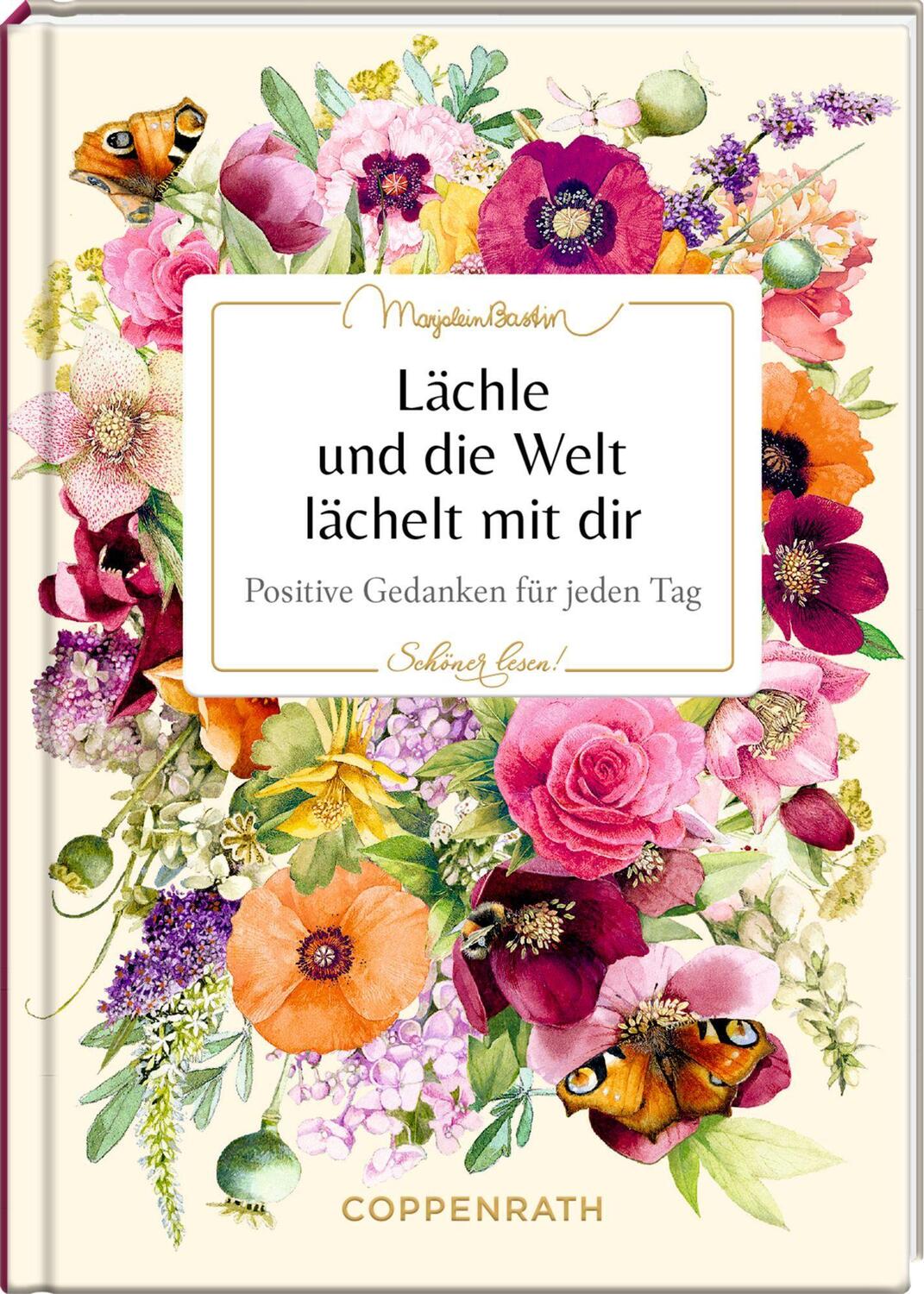 Cover: 9783649648802 | Lächle und die Welt lächelt mit dir | Positive Gedanken für jeden Tag