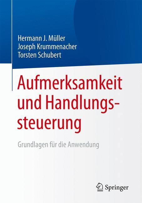 Cover: 9783642418242 | Aufmerksamkeit und Handlungssteuerung | Grundlagen für die Anwendung