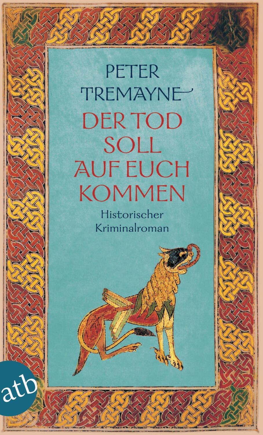 Cover: 9783746622422 | Der Tod soll auf euch kommen | Peter Tremayne | Taschenbuch | Deutsch