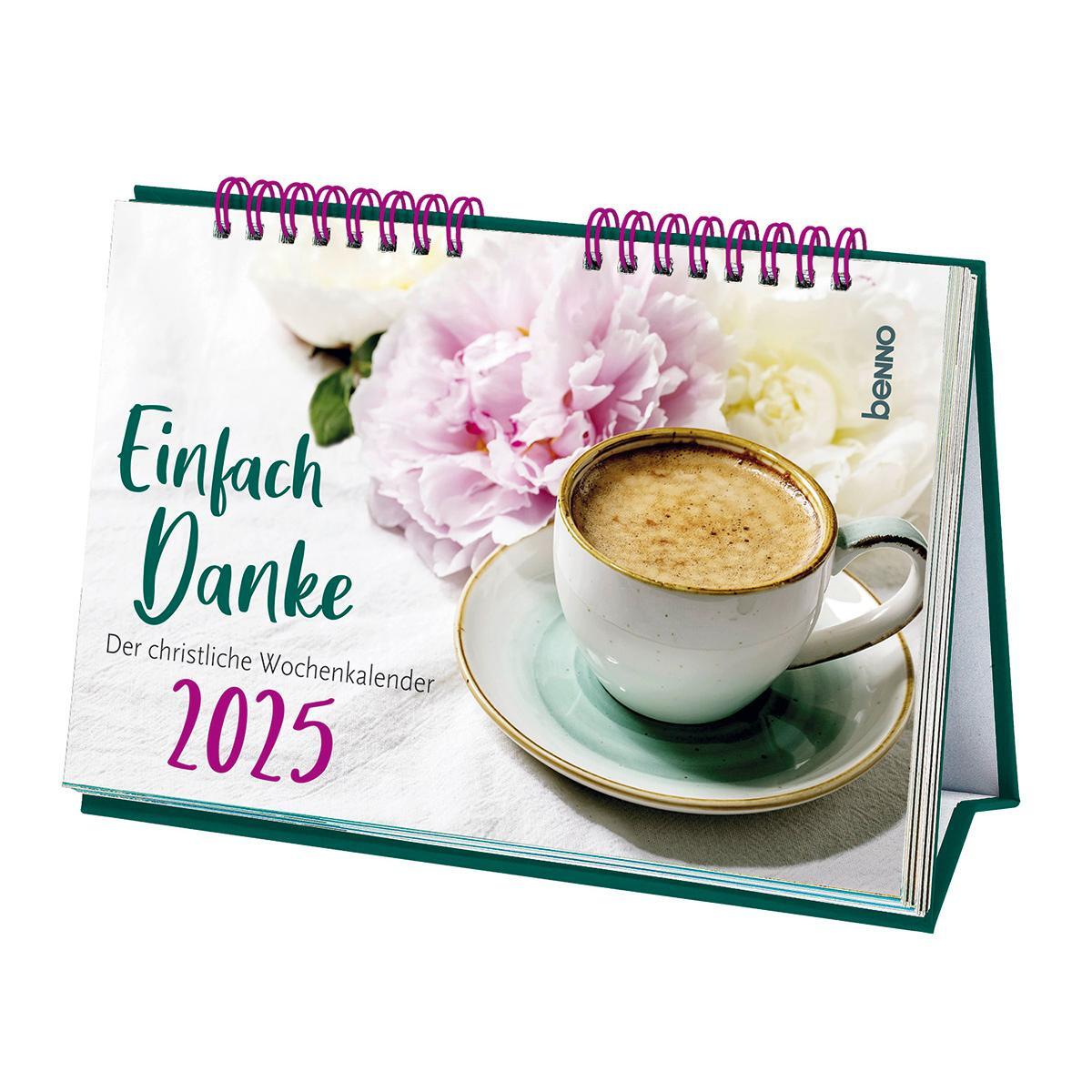 Cover: 9783746263618 | Einfach Danke 2025 | Der christliche Wochenkalender | Kalender | 2025