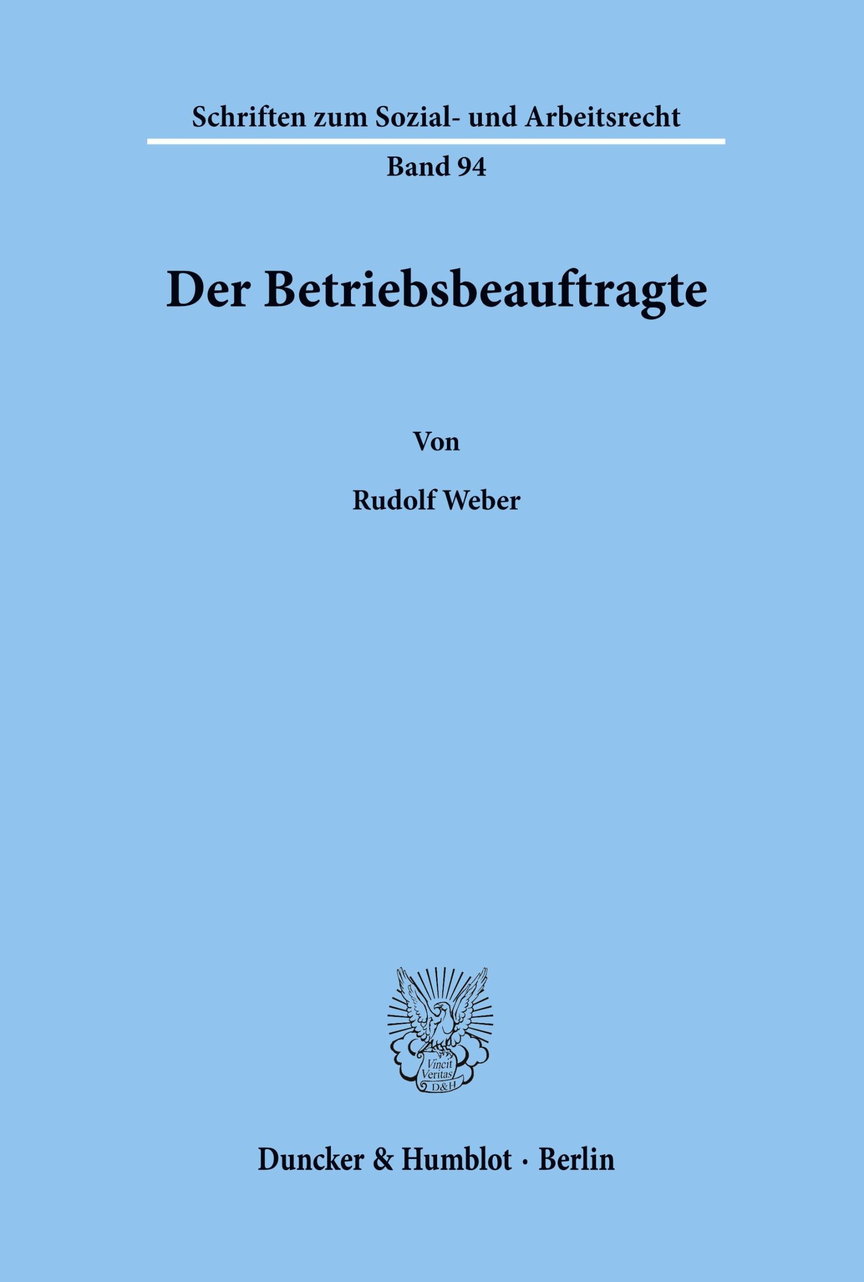 Cover: 9783428064779 | Der Betriebsbeauftragte. | Rudolf Weber | Taschenbuch | Paperback