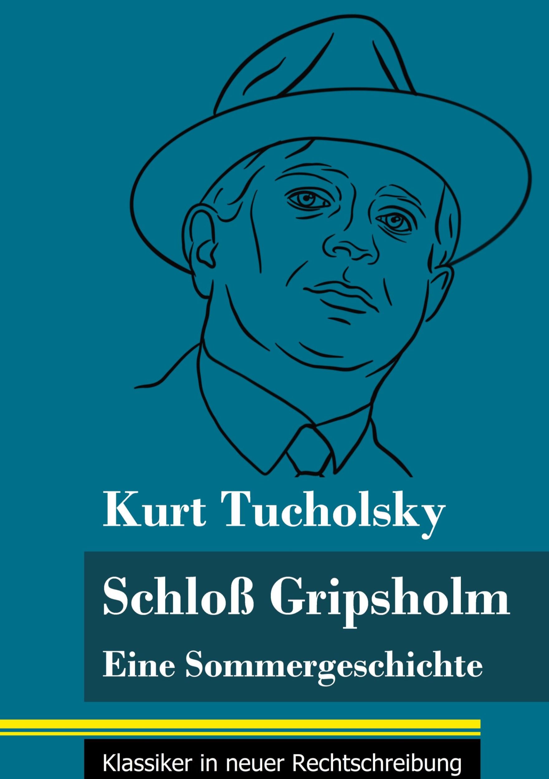 Cover: 9783847853107 | Schloss Gripsholm | Kurt Tucholsky | Buch | HC runder Rücken kaschiert