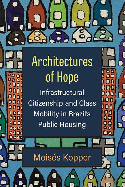 Cover: 9780472055647 | Architectures of Hope | Moises Kopper | Taschenbuch | Englisch | 2022