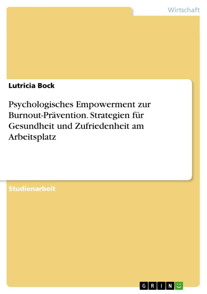 Cover: 9783389045787 | Psychologisches Empowerment zur Burnout-Prävention. Strategien für...