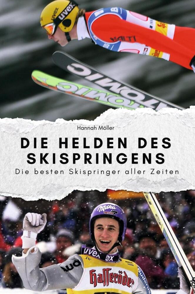 Cover: 9783759111586 | Die Helden des Skispringens - Das perfekte Geschenk für Männer und...