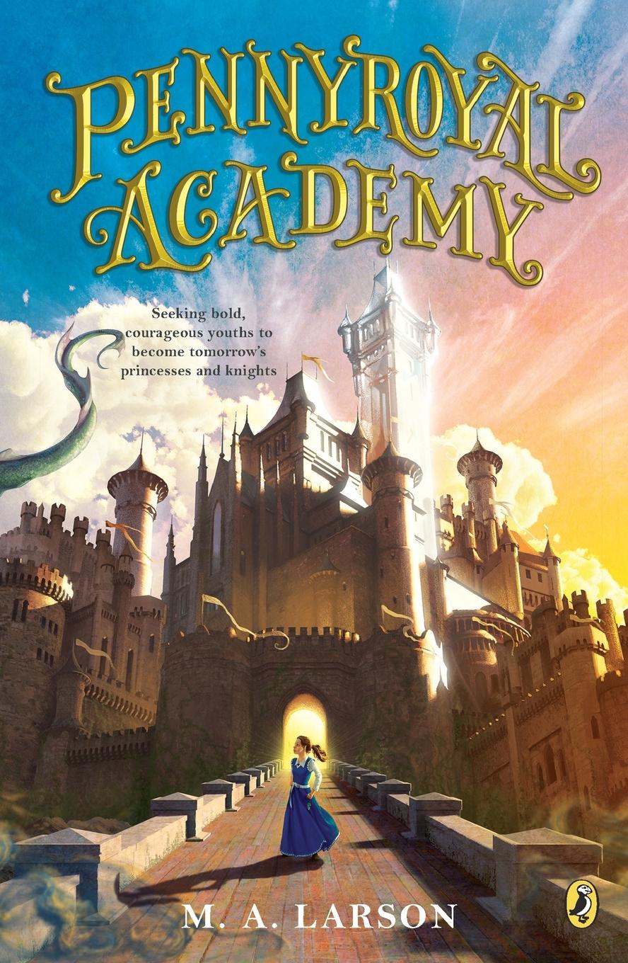 Cover: 9780142427149 | Pennyroyal Academy | M. A. Larson | Taschenbuch | Englisch | 2016