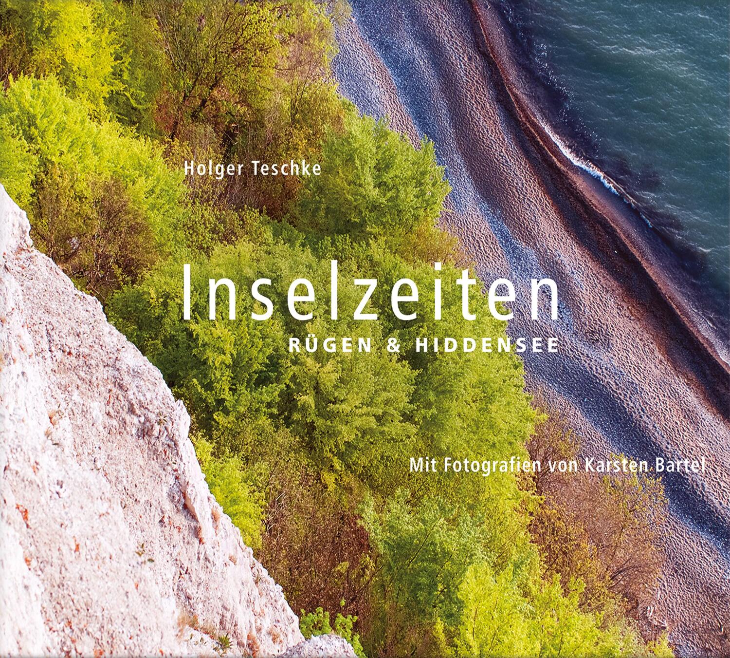 Cover: 9783356023602 | Inselzeiten | Rügen und Hiddensee | Holger Teschke | Buch | 192 S.