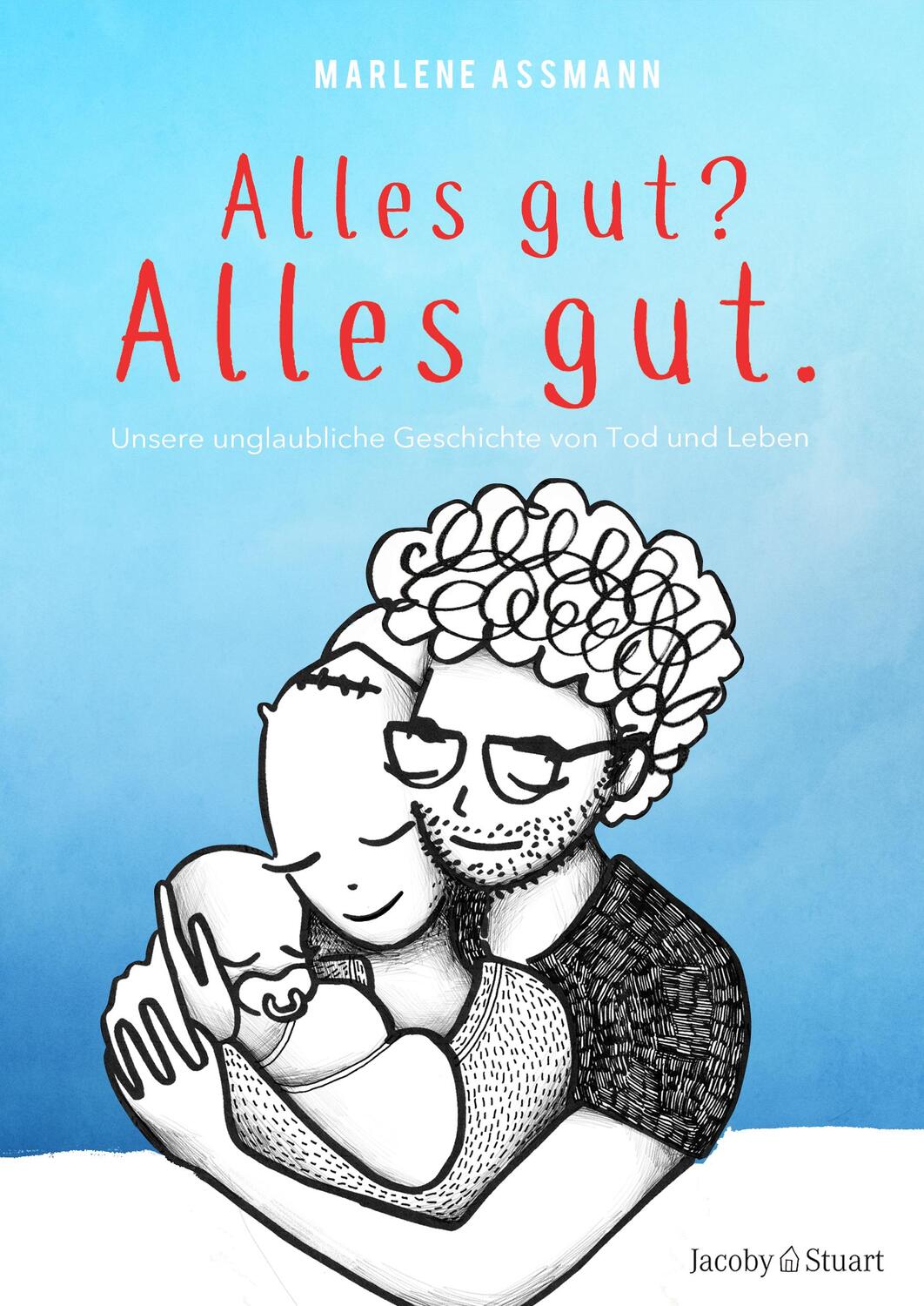 Cover: 9783964282187 | Alles gut? Alles gut. | Marlene Assmann | Buch | 192 S. | Deutsch