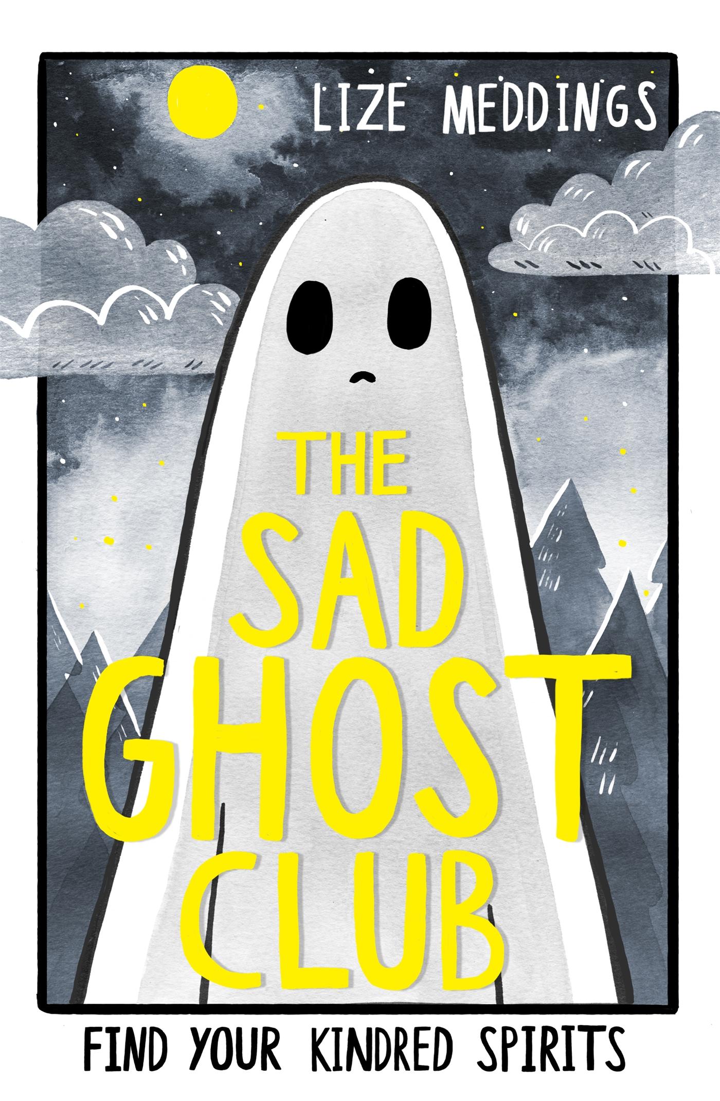 Cover: 9781444957358 | The Sad Ghost Club Volume 1 | Find Your Kindred Spirits | Meddings