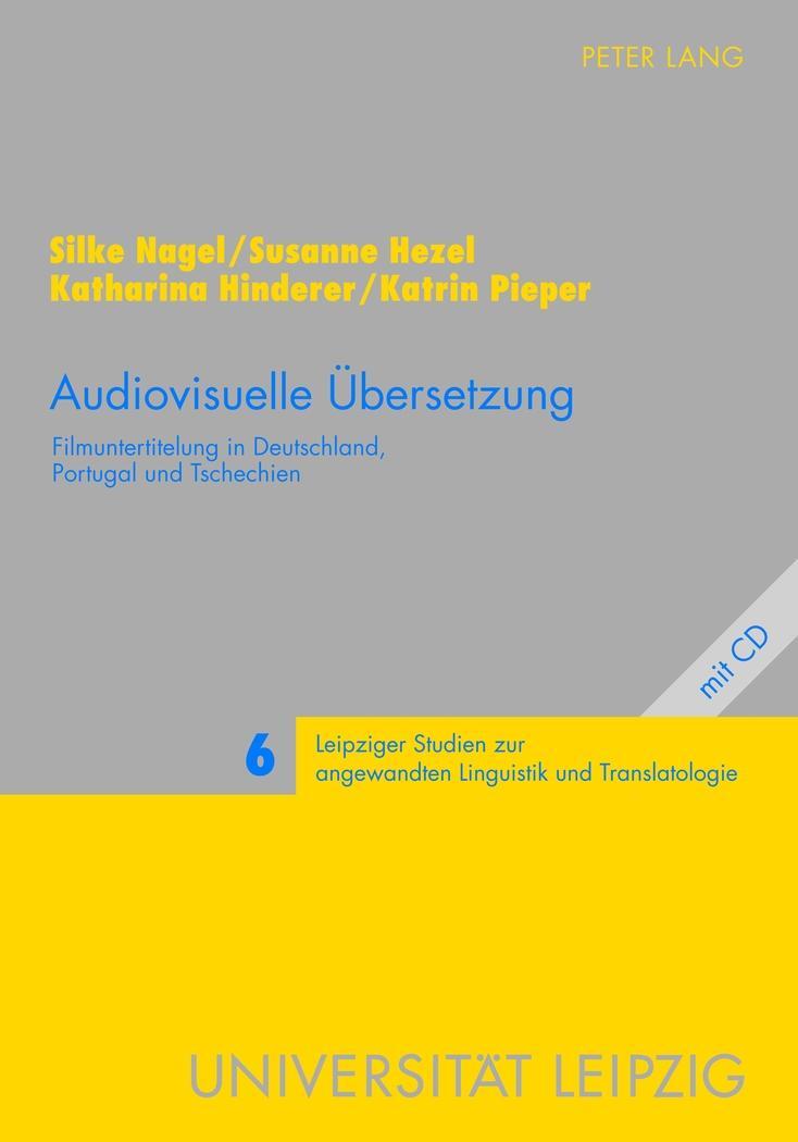 Cover: 9783631581414 | Audiovisuelle Übersetzung | Silke Nagel (u. a.) | Taschenbuch | 480 S.