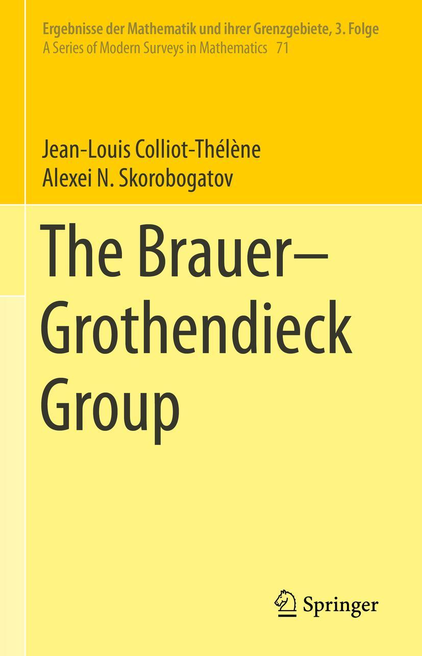 Cover: 9783030742478 | The Brauer-Grothendieck Group | Alexei N. Skorobogatov (u. a.) | Buch