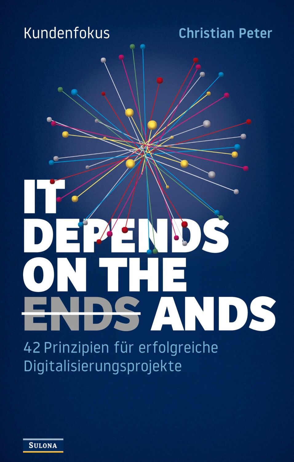 Cover: 9783347080270 | Kundenfokus - It Depends on the Ands | Christian Peter | Buch | 232 S.