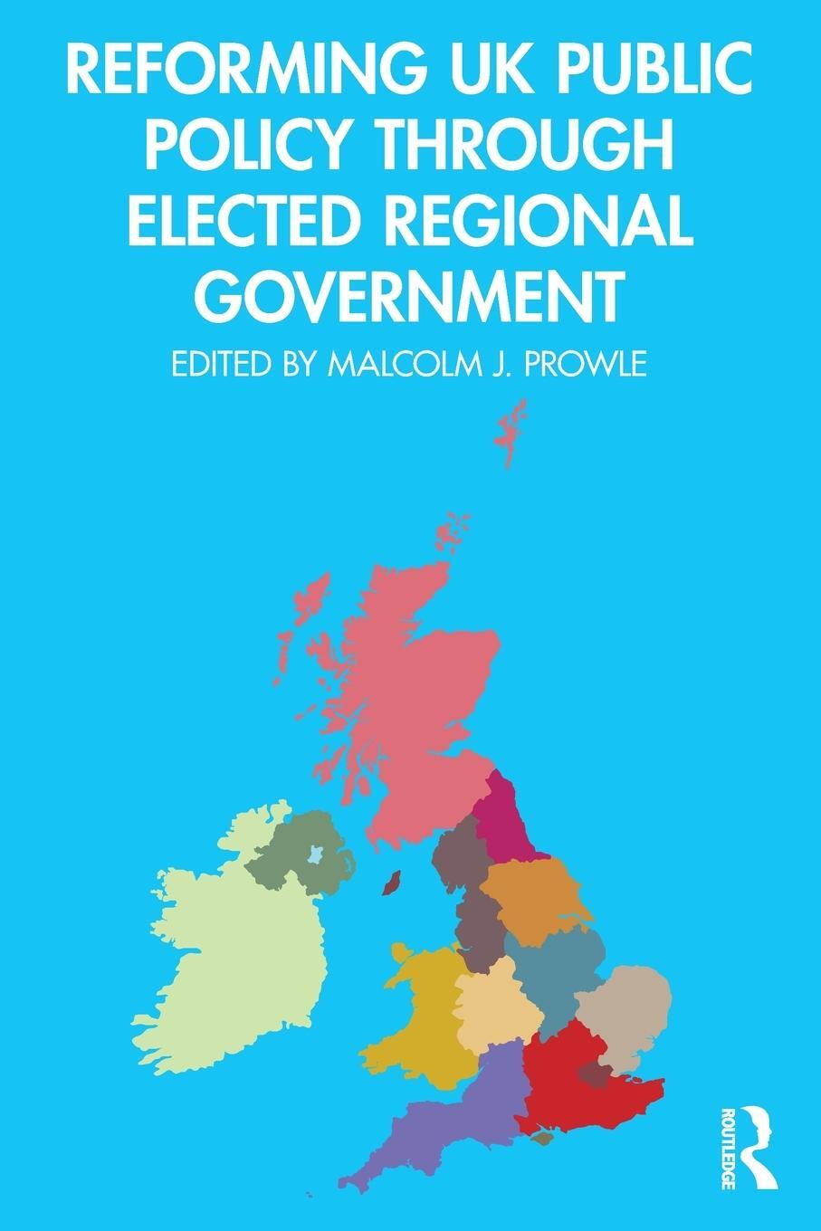 Cover: 9781032063560 | Reforming UK Public Policy Through Elected Regional Government | Buch