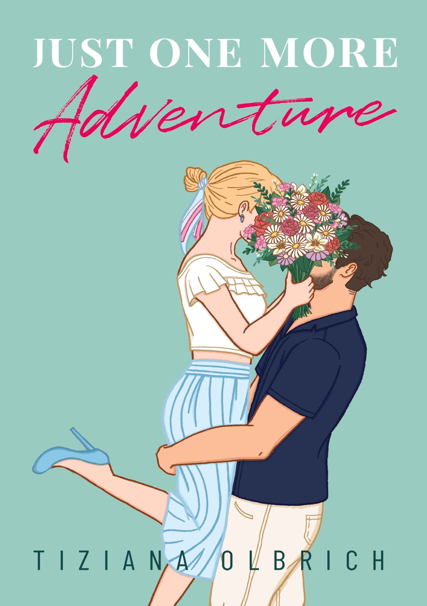 Cover: 9783757943608 | Just one more Adventure | Einladung zu einem Abenteuer | Olbrich