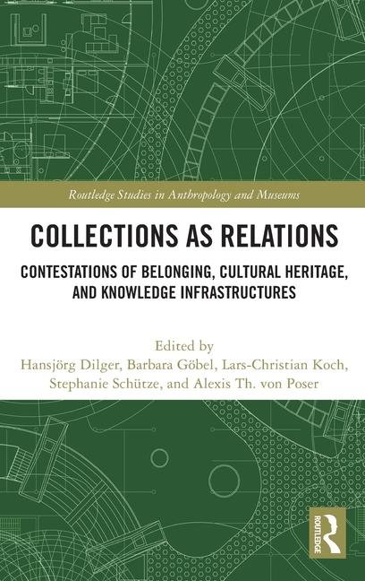 Cover: 9781032382555 | Collections as Relations | Hansjörg Dilger (u. a.) | Buch | Englisch