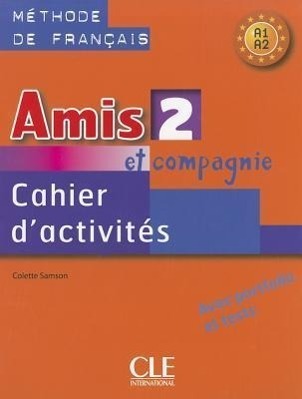 Cover: 9782090354942 | Amis et compagnie | Cahier d'activites | Colette Samson | Taschenbuch