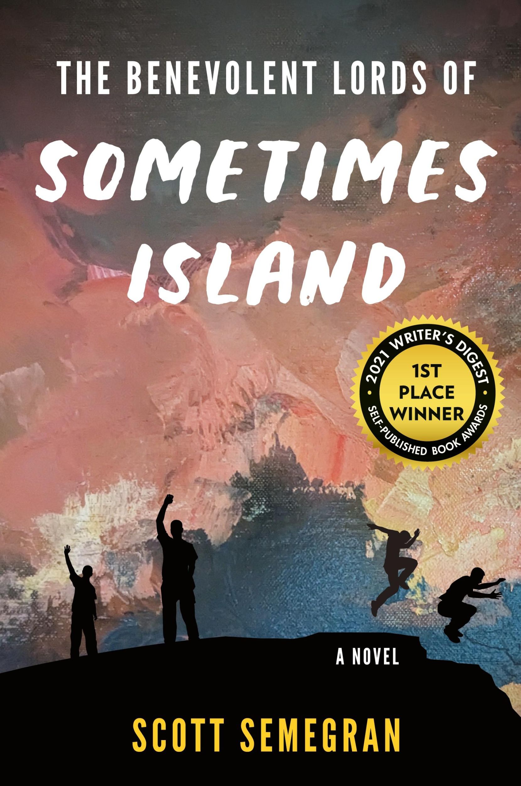 Cover: 9781087878645 | The Benevolent Lords of Sometimes Island | A Novel | Scott Semegran