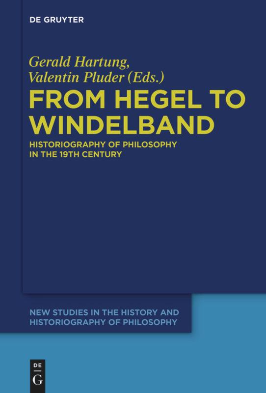 Cover: 9783110554540 | From Hegel to Windelband | Gerald Hartung (u. a.) | Taschenbuch | VI