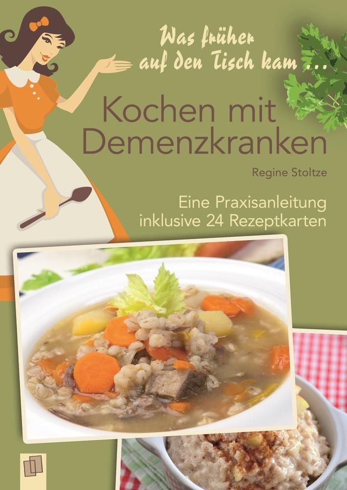 Cover: 9783834627919 | Was früher auf den Tisch kam: Kochen mit Demenzkranken | Stoltze