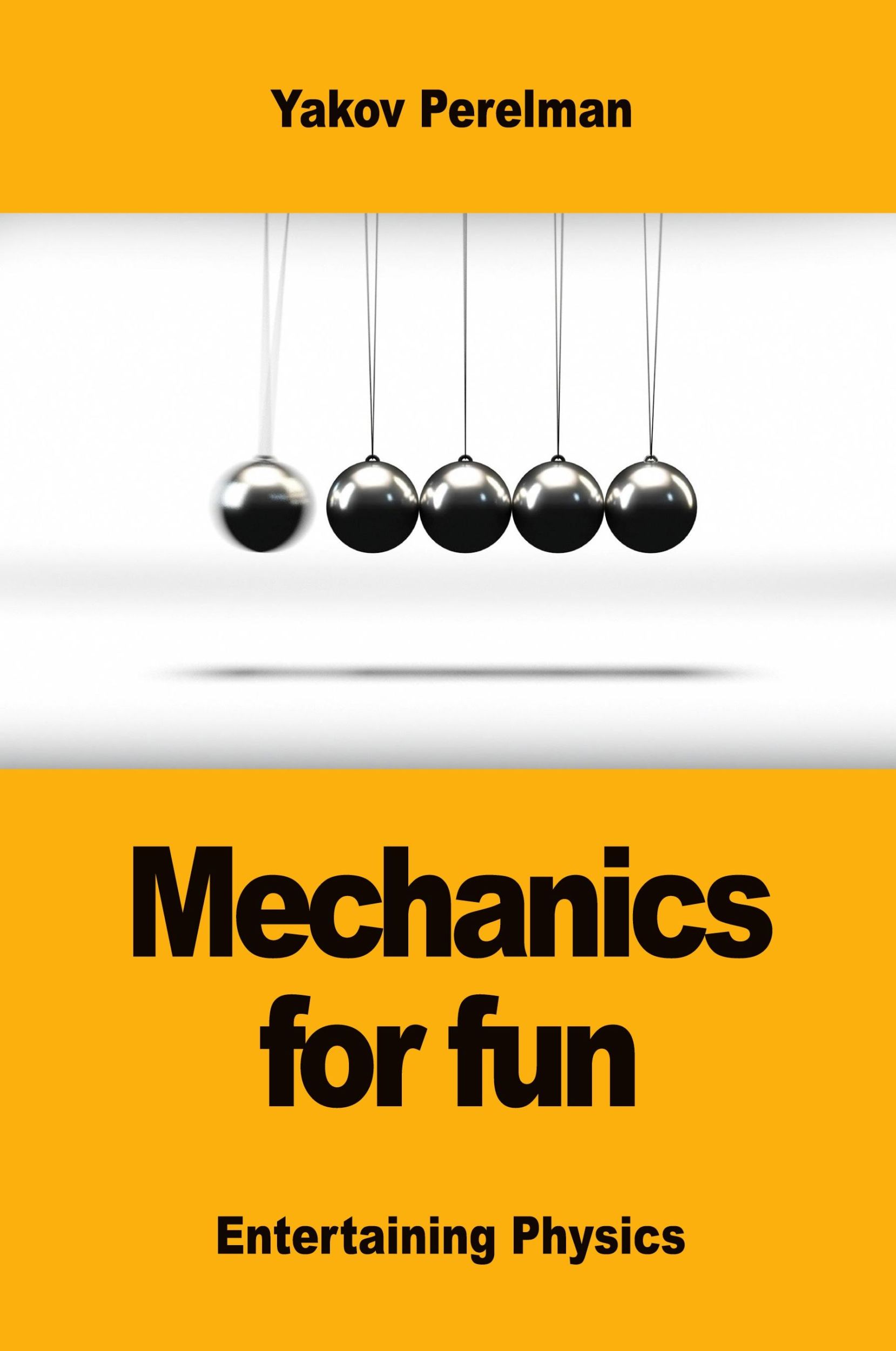 Cover: 9782917260524 | Mechanics for fun | Yakov Perelman | Taschenbuch | Englisch | 2019