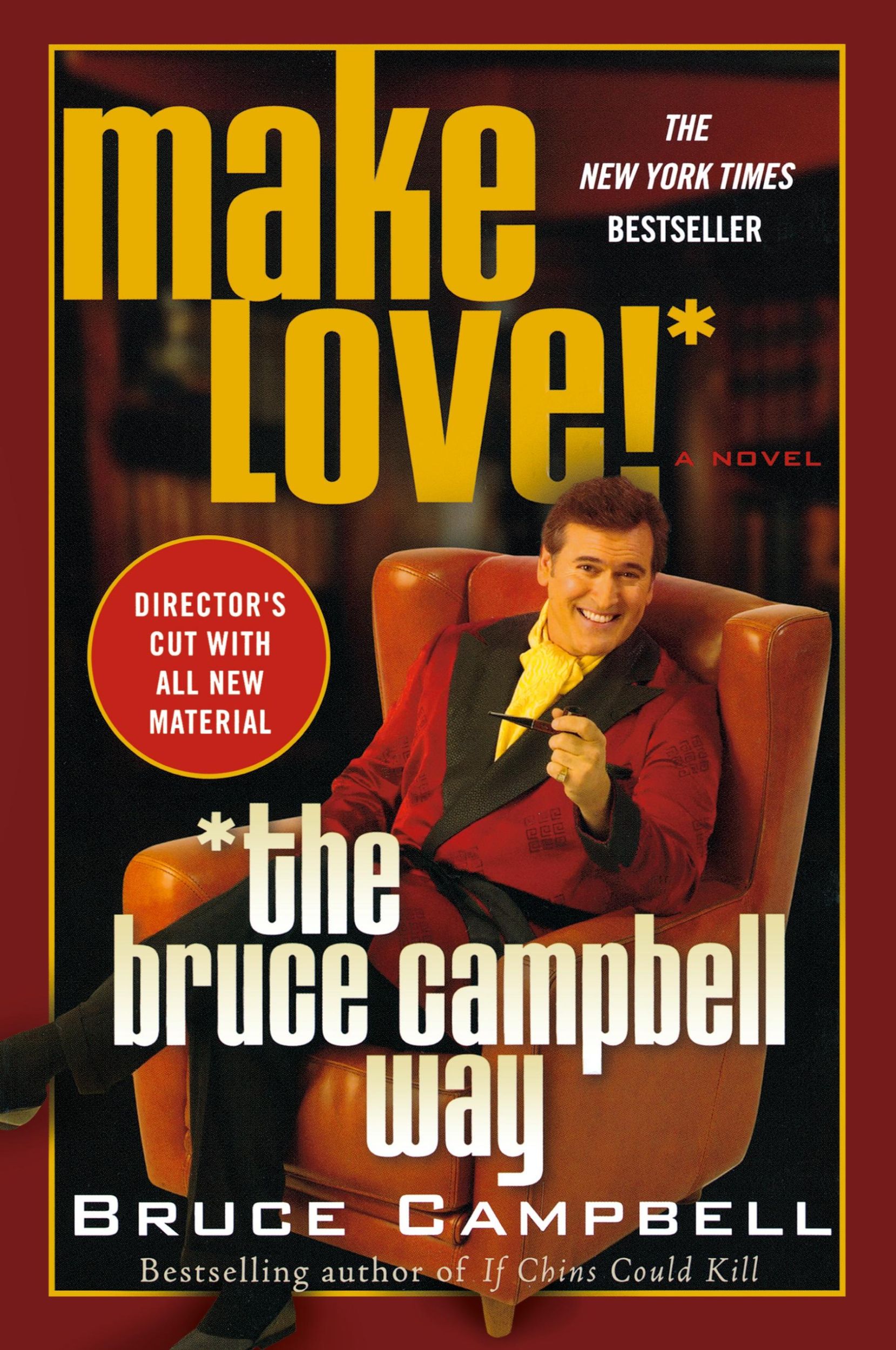 Cover: 9780312312619 | Make Love! the Bruce Campbell Way | Bruce Campbell | Taschenbuch