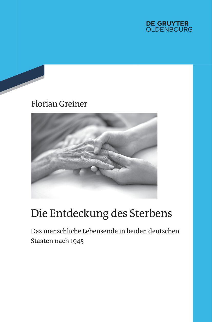 Cover: 9783110797992 | Die Entdeckung des Sterbens | Florian Greiner | Buch | VIII | Deutsch