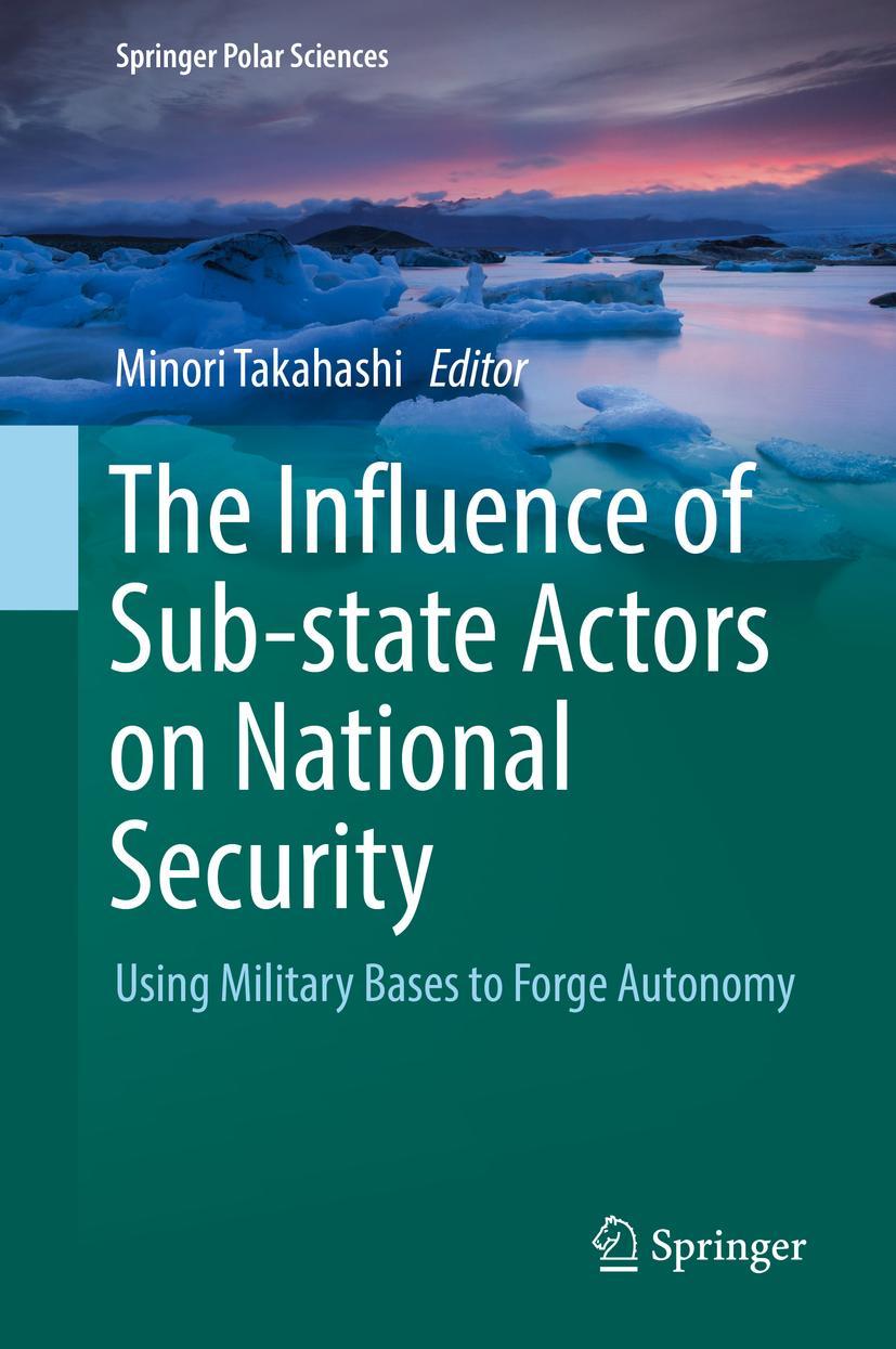 Cover: 9783030016760 | The Influence of Sub-state Actors on National Security | Takahashi