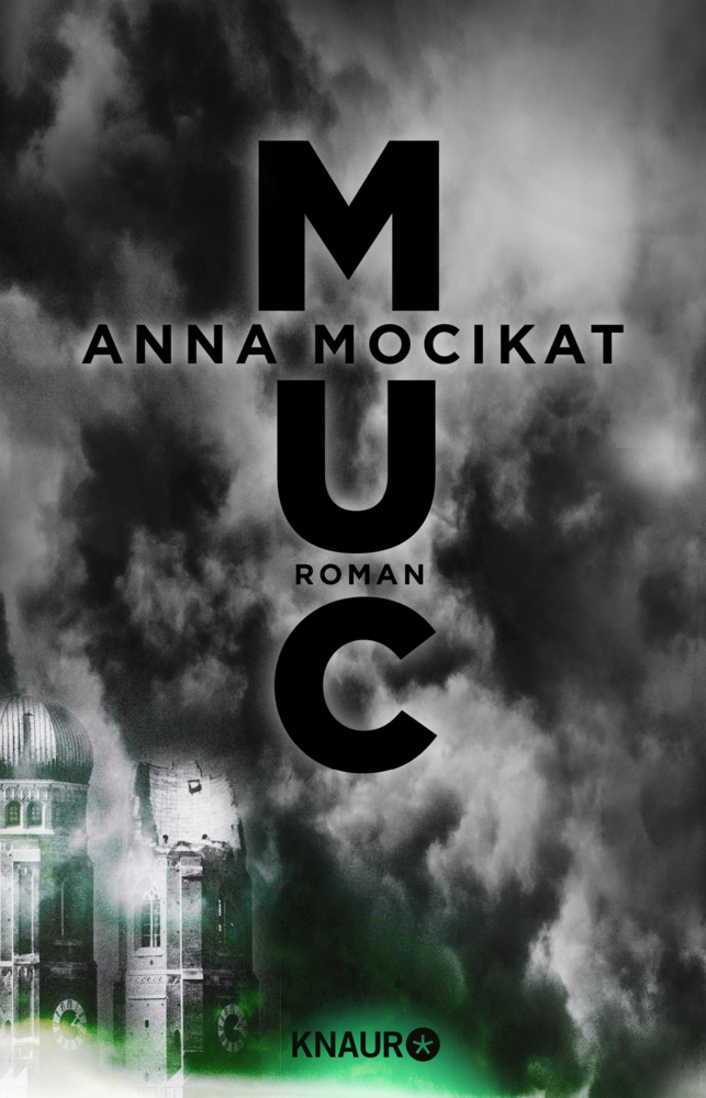 Cover: 9783426515402 | MUC | Roman | Anna Mocikat | Taschenbuch | 368 S. | Deutsch | 2014