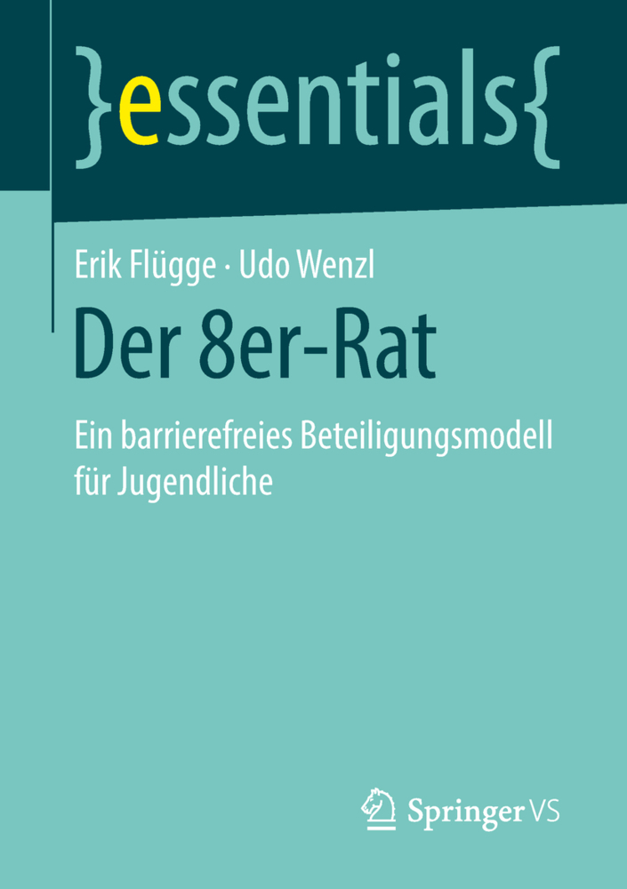 Cover: 9783658220211 | Der 8er-Rat | Ein barrierefreies Beteiligungsmodell für Jugendliche