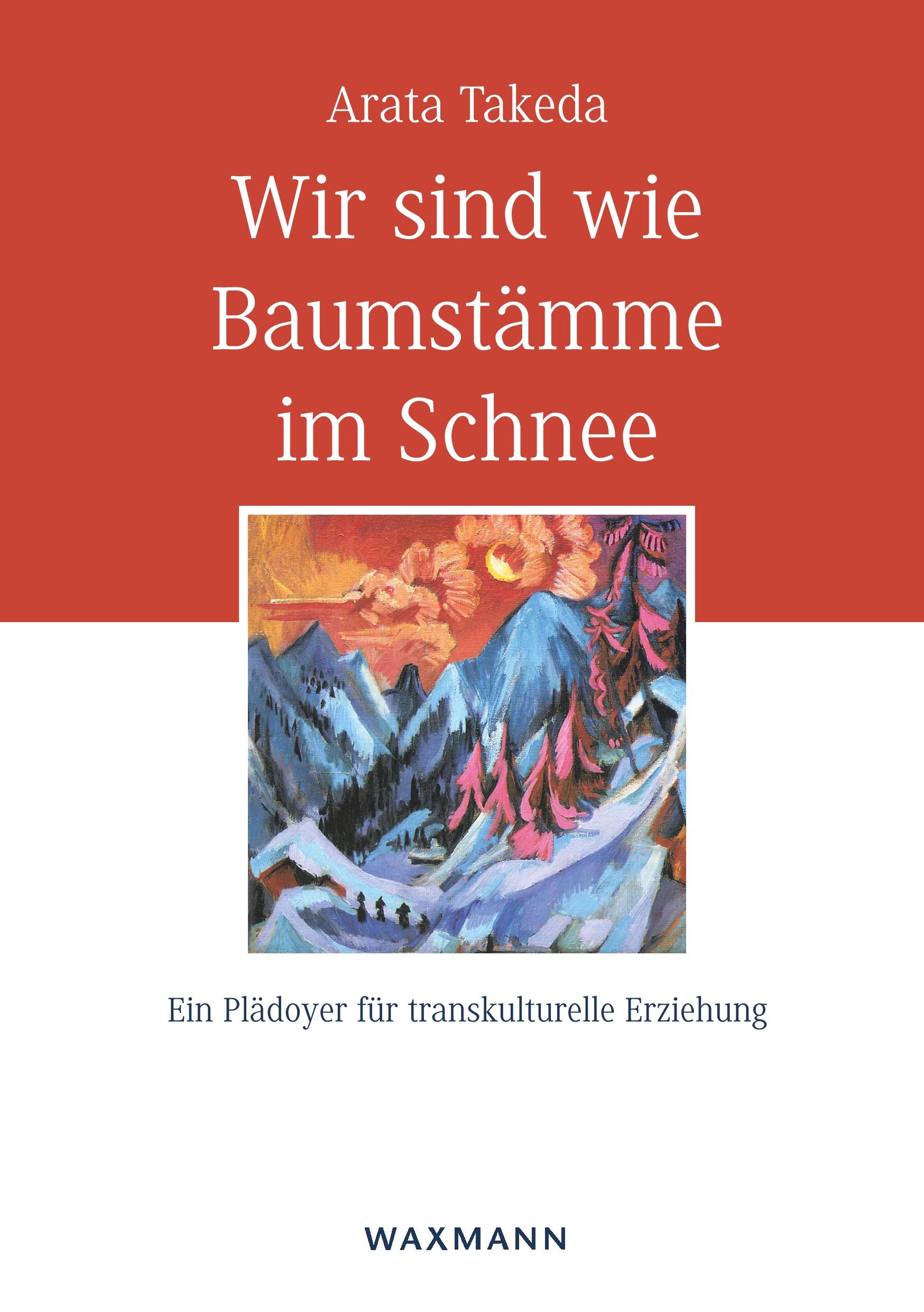 Cover: 9783830927167 | Wir sind wie Baumstämme im Schnee | Arata Takeda | Taschenbuch | 2019