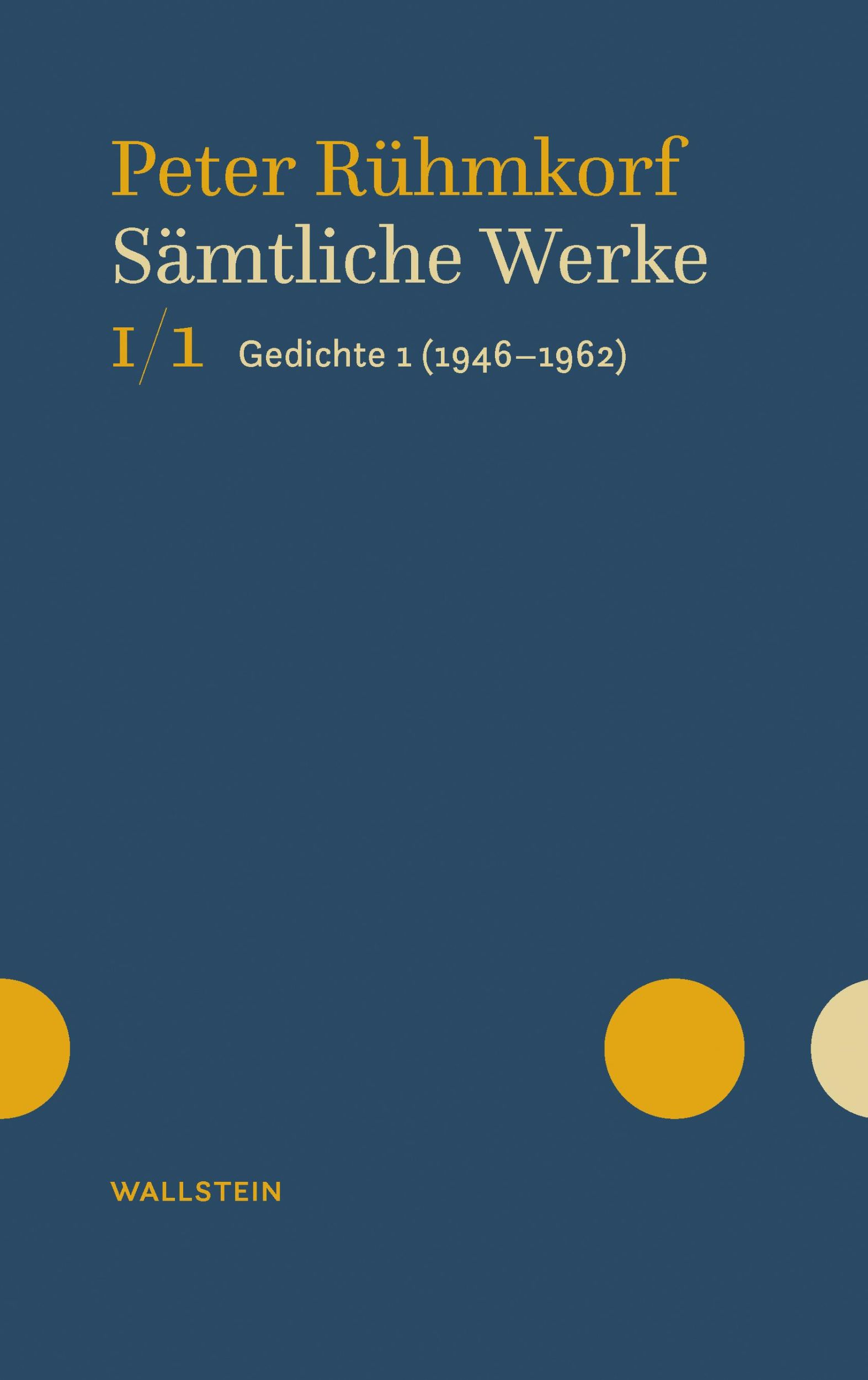 Cover: 9783835357396 | Sämtliche Werke | Gedichte 1 (1946-1962) | Peter Rühmkorf | Buch