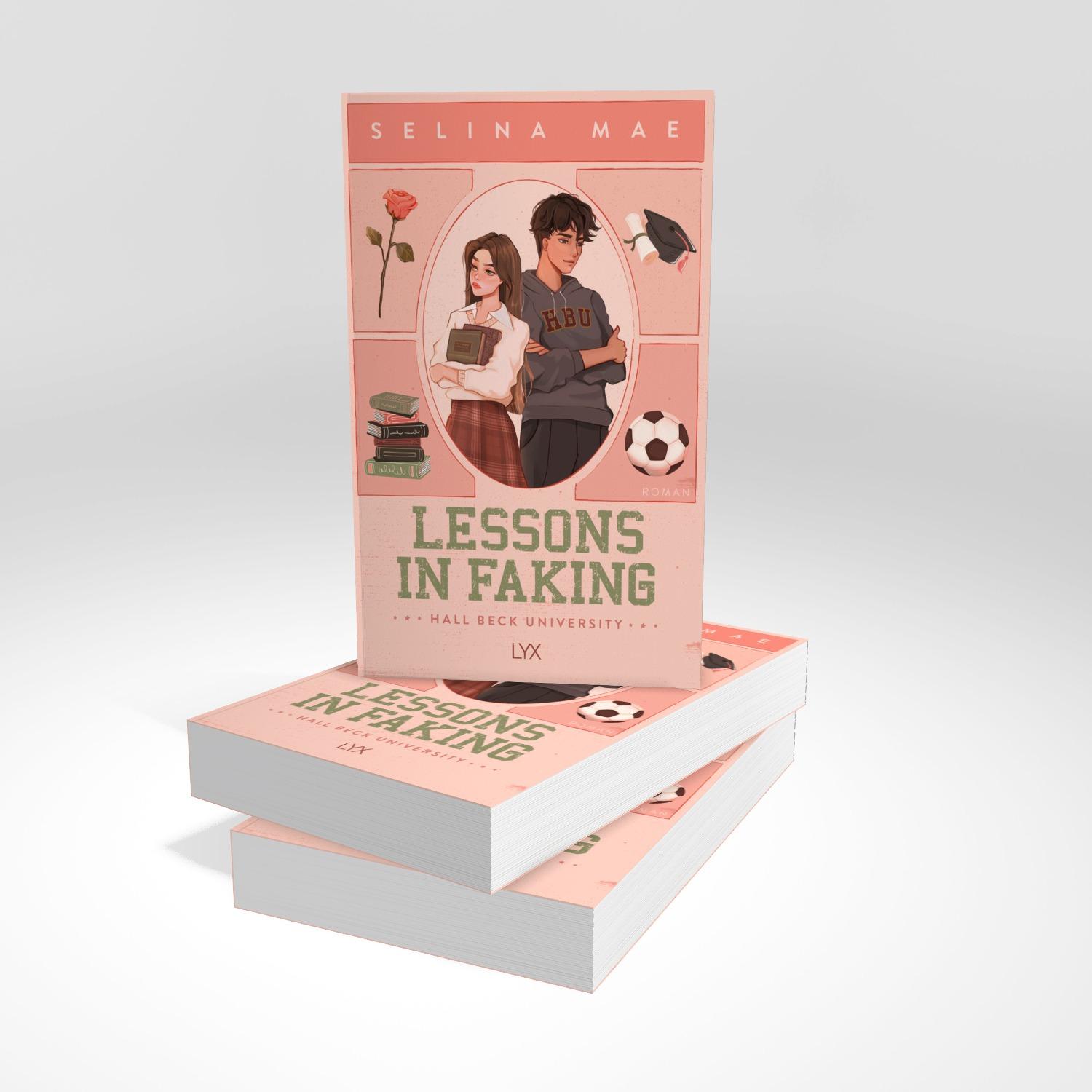 Bild: 9783736323667 | Lessons in Faking | Selina Mae | Taschenbuch | Hall Beck University