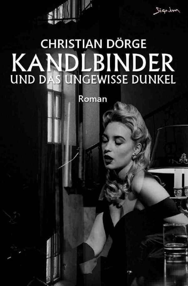 Cover: 9783758469190 | Kandlbinder und das ungewisse Dunkel | Ein München-Krimi. DE | Dörge