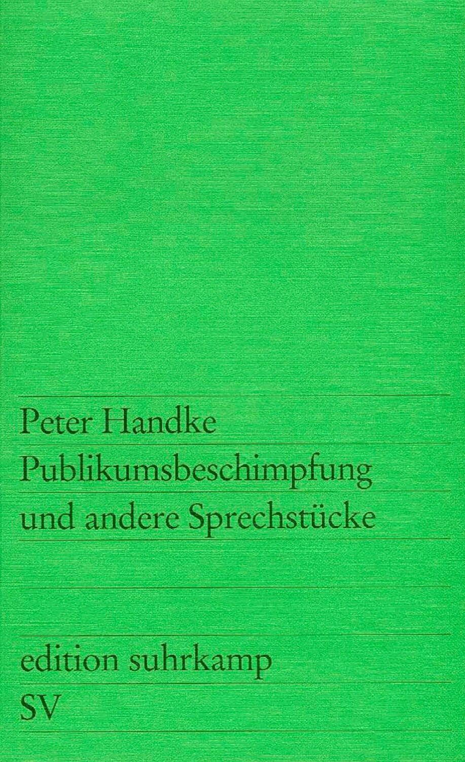 Cover: 9783518101773 | Publikumsbeschimpfung und andere Sprechstücke | Peter Handke | Buch