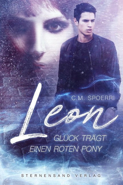 Cover: 9783906829791 | Leon: Glück trägt einen roten Pony | C. M. Spoerri | Taschenbuch