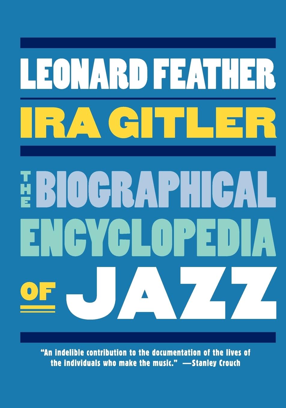 Cover: 9780195320008 | The Biographical Encyclopedia of Jazz | Leonard Feather (u. a.) | Buch