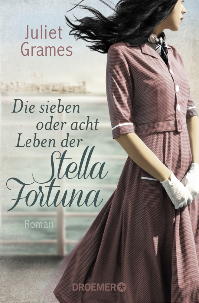 Cover: 9783426306871 | Die sieben oder acht Leben der Stella Fortuna | Roman | Juliet Grames