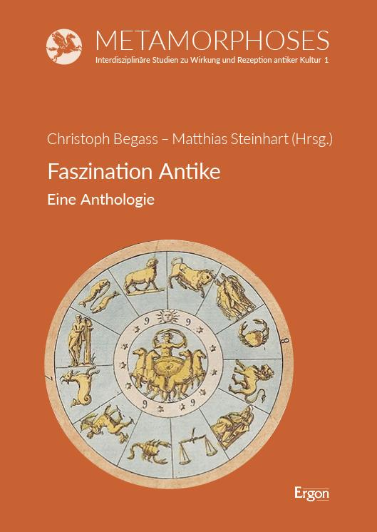 Cover: 9783987401459 | Faszination Antike | Eine Anthologie | Christoph Begass (u. a.) | Buch