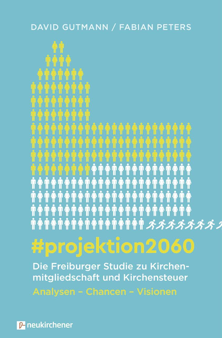 Cover: 9783761567777 | #projektion2060 - Die Freiburger Studie zu Kirchenmitgliedschaft...