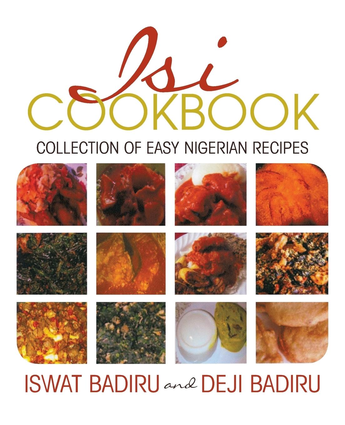 Cover: 9781475976700 | Isi Cookbook | Collection of Easy Nigerian Recipes | Badiru (u. a.)