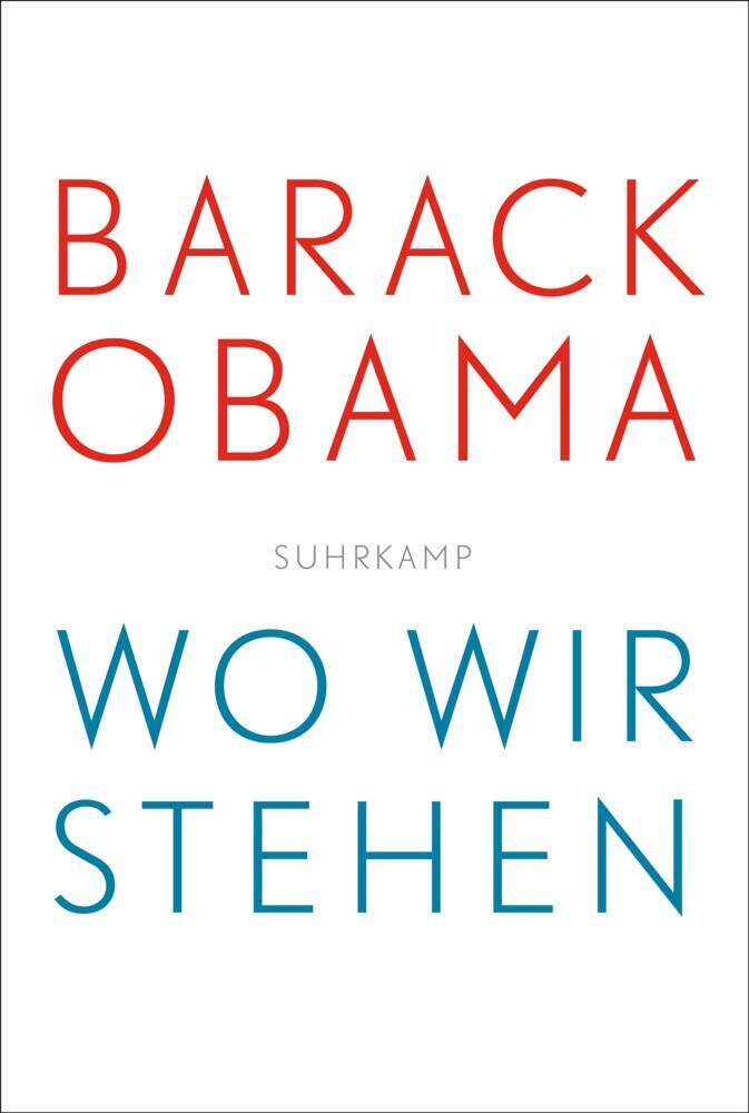 Cover: 9783518469941 | Wo wir stehen | Barack Obama | Taschenbuch | 58 S. | Deutsch | 2018