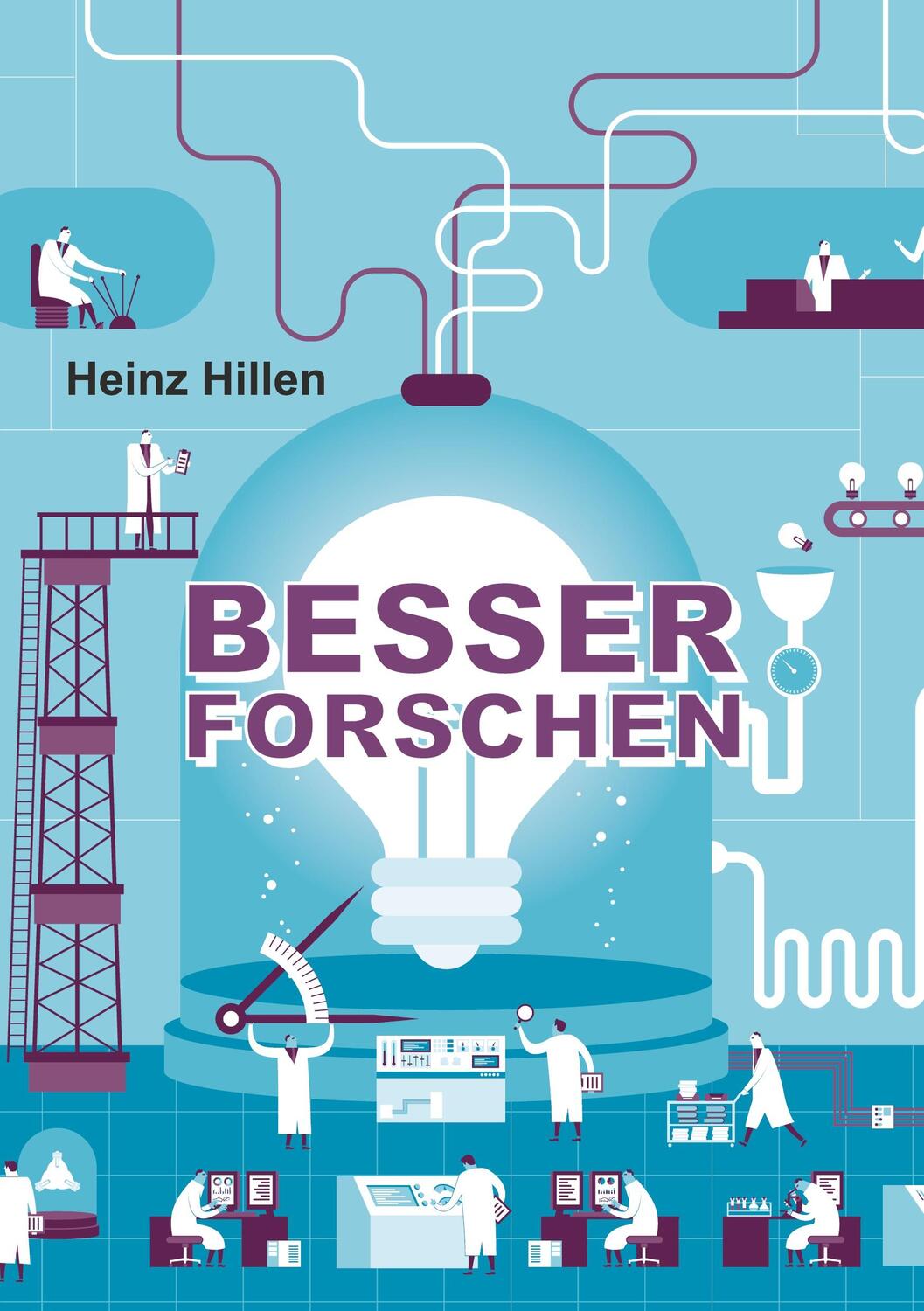 Cover: 9783347295742 | Besser Forschen | Heinz Hillen | Buch | HC runder Rücken kaschiert