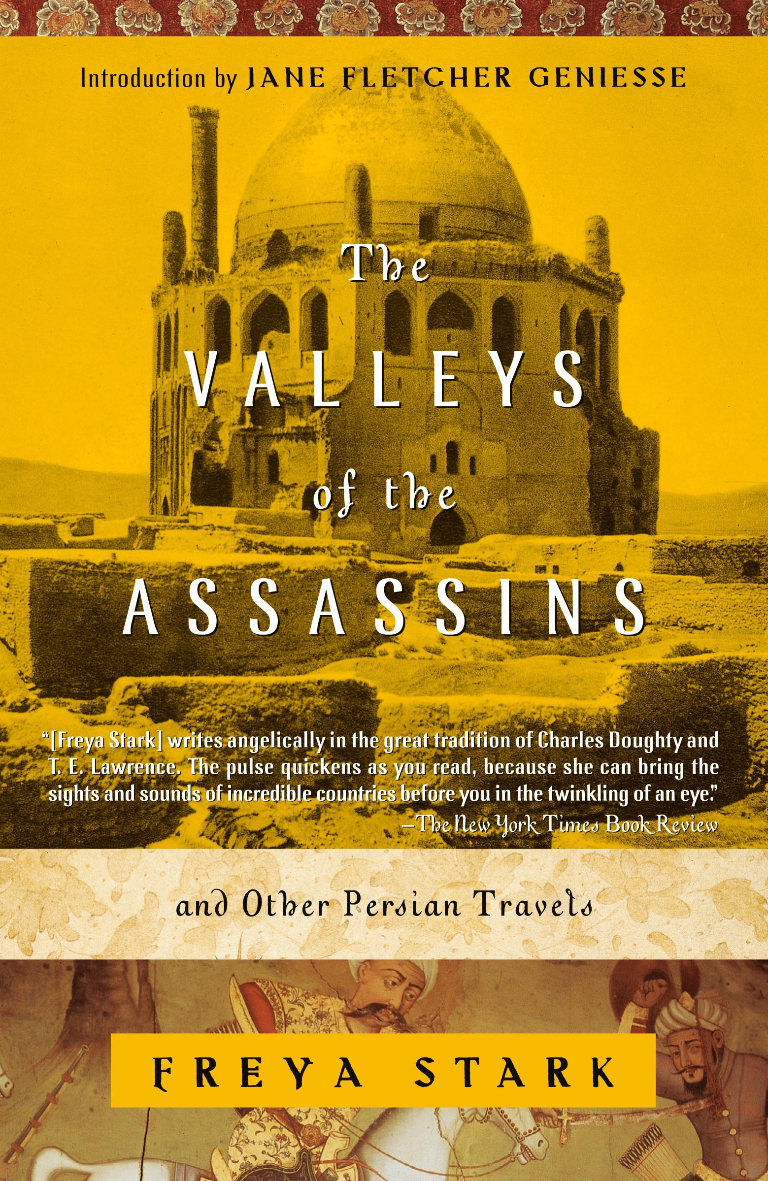 Cover: 9780375757532 | The Valleys of the Assassins | and Other Persian Travels | Freya Stark