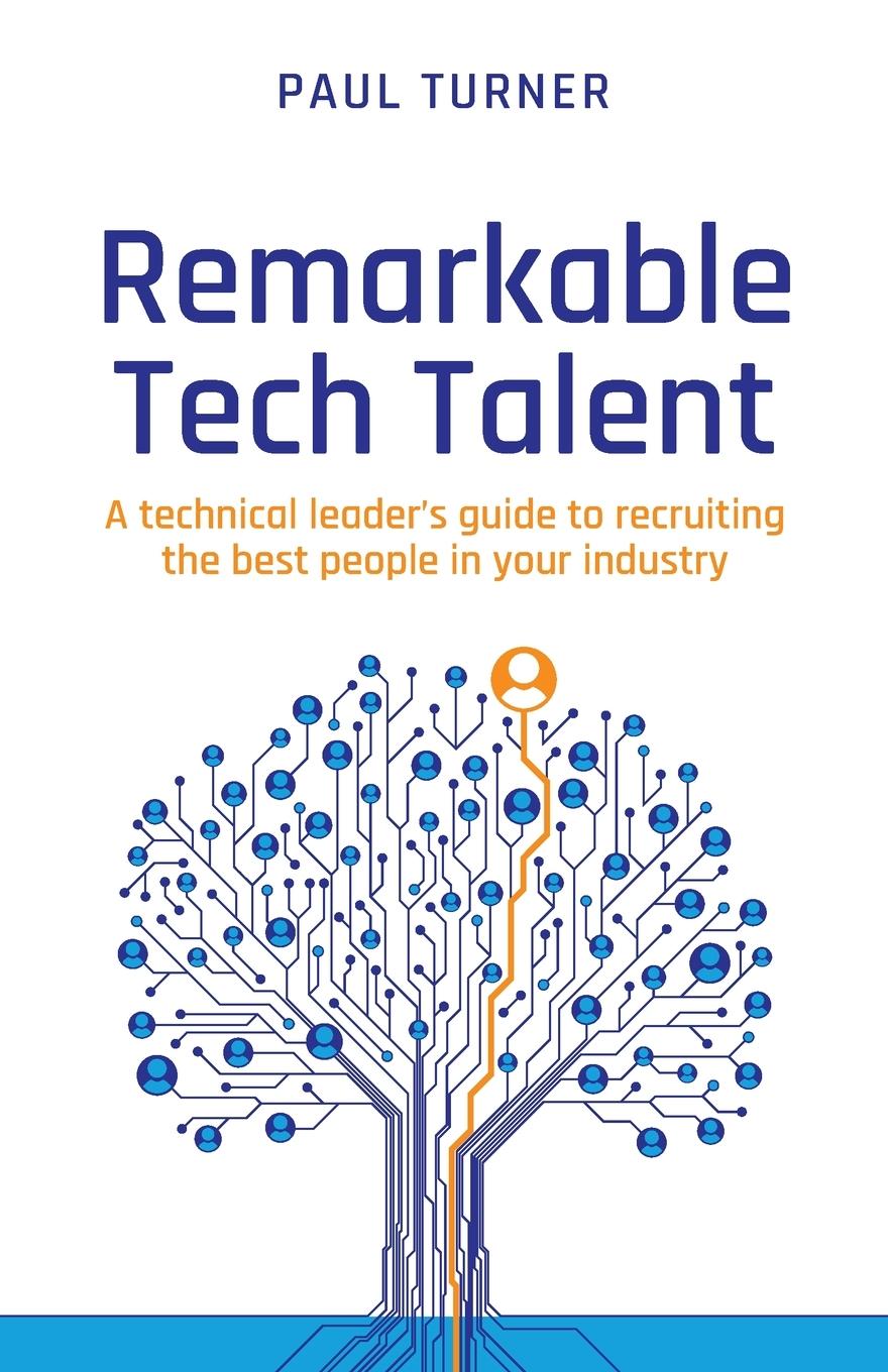 Cover: 9781781335093 | Remarkable Tech Talent | Paul Turner | Taschenbuch | Englisch | 2020