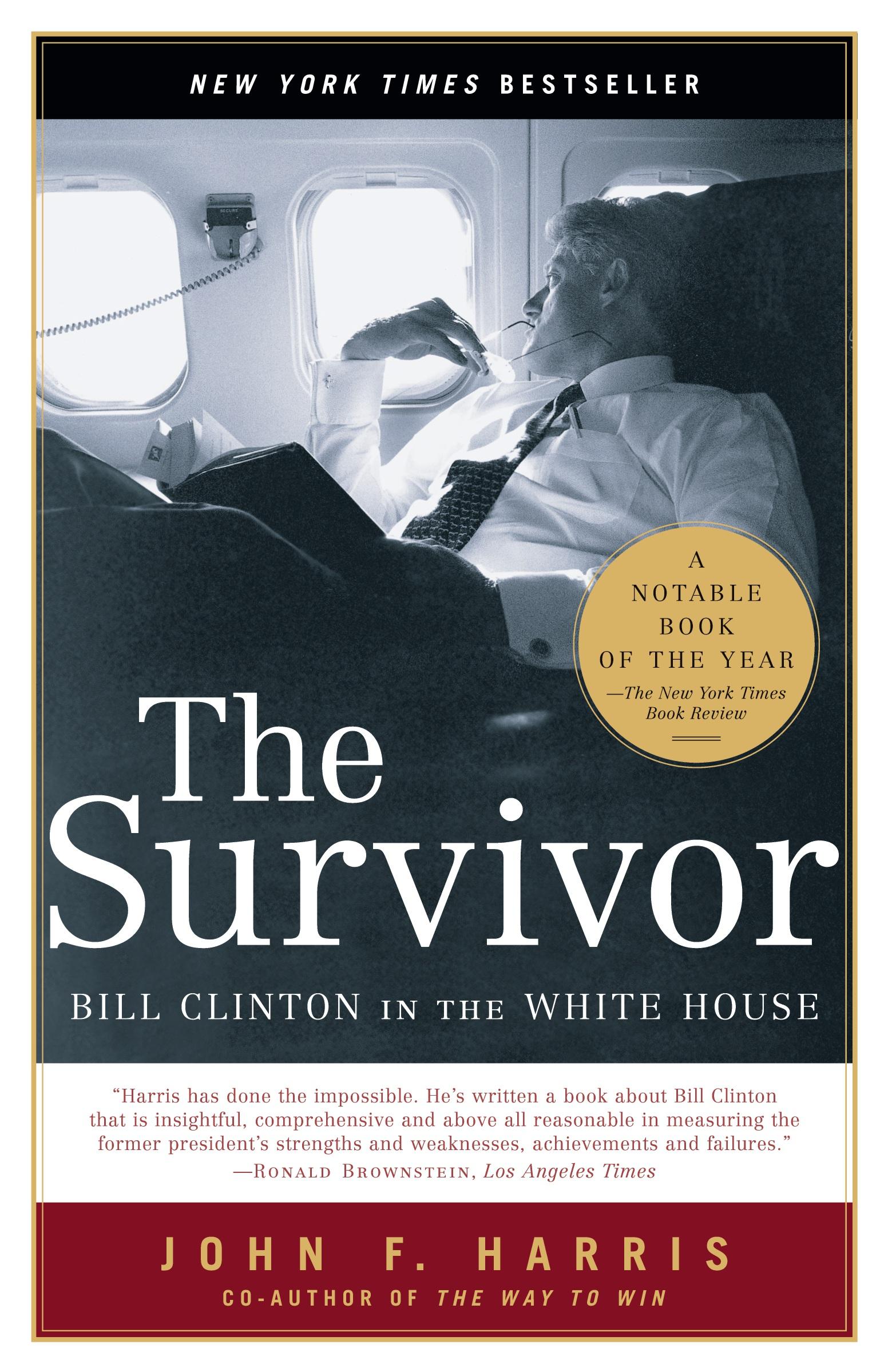 Cover: 9780375760846 | The Survivor | Bill Clinton in the White House | John F. Harris | Buch