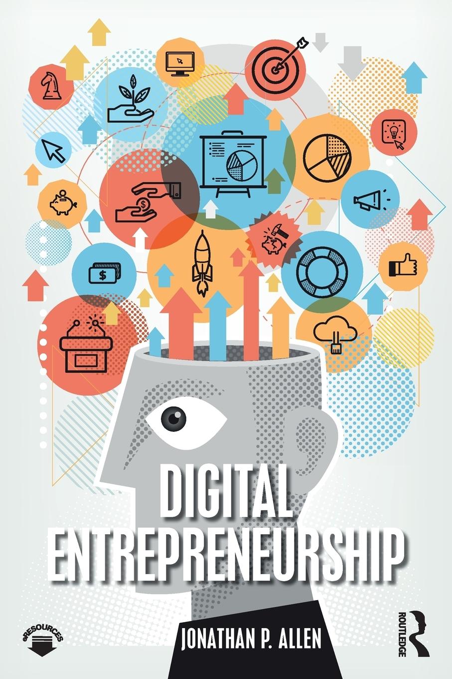 Cover: 9781138583696 | Digital Entrepreneurship | Jonathan P. Allen | Taschenbuch | Englisch