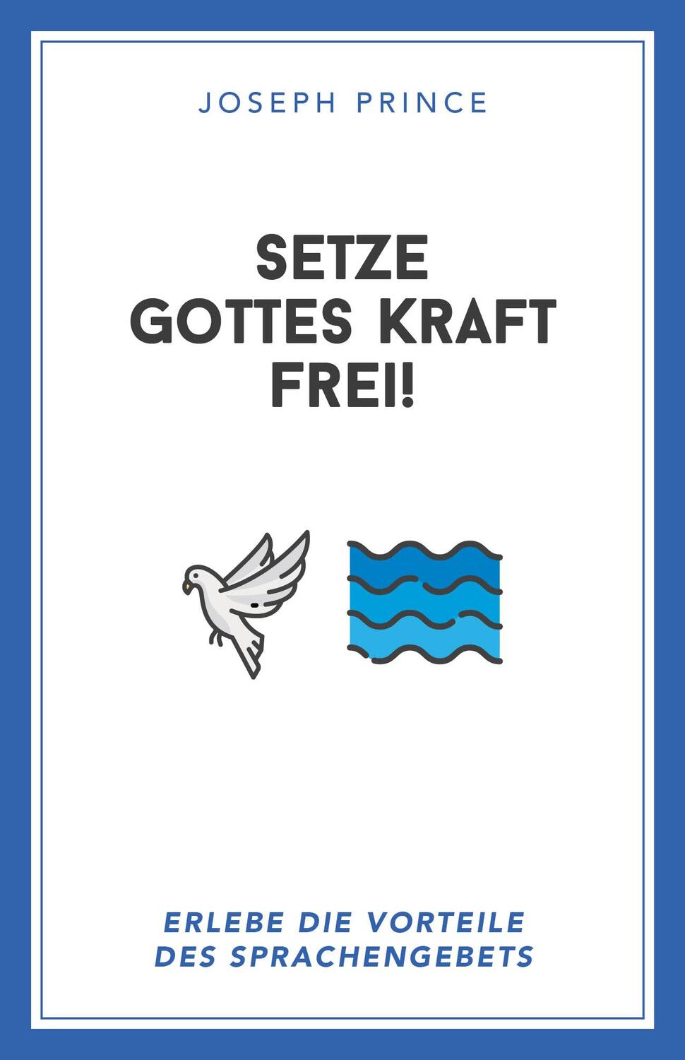 Cover: 9783959331395 | Setze Gottes Kraft frei! | Erlebe die Vorteile des Sprachengebets