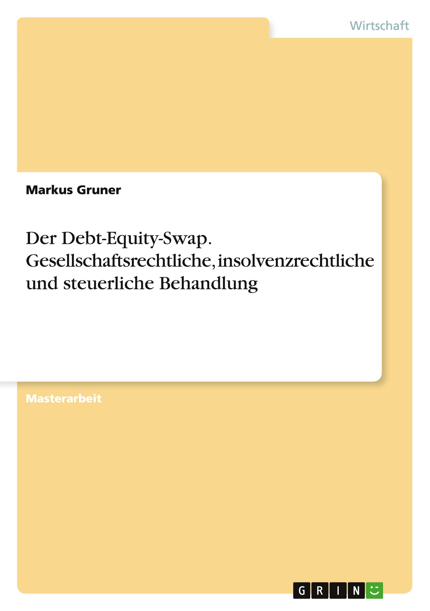 Cover: 9783656932215 | Der Debt-Equity-Swap. Gesellschaftsrechtliche, insolvenzrechtliche...