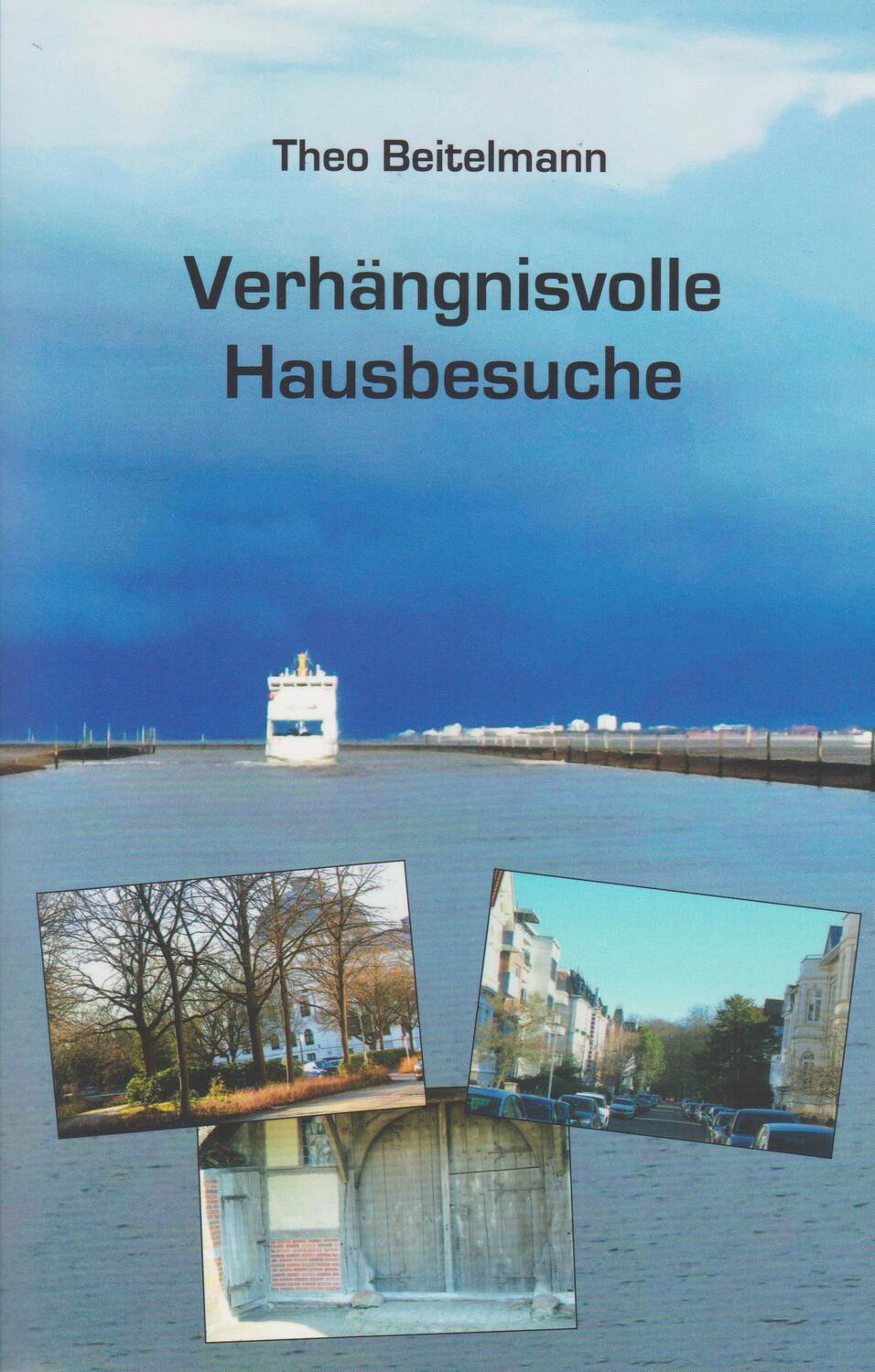 Cover: 9783730819289 | Verhängnisvolle Hausbesuche | Theo Beitelmann | Taschenbuch | 220 S.